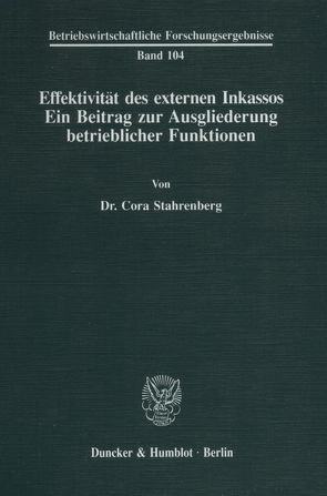 Effektivität des externen Inkassos. von Stahrenberg,  Cora