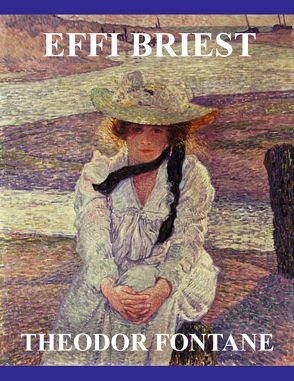 Effi Briest von Fontane,  Theodor