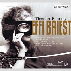 Effi Briest von Fontane,  Theodor, Held,  Martin, Noelte,  Rudolf, Roth,  Paul Edwin, Trantow,  Cordula