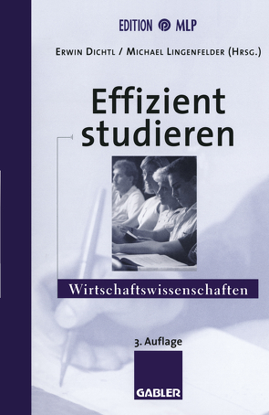 Effizient studieren von Dichtl,  Erwin, Lingenfelder,  Michael