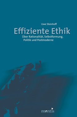 Effiziente Ethik von Steinhoff,  Uwe