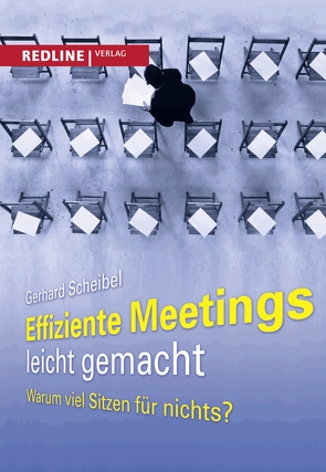 Effiziente Meetings leicht gemacht von Scheibel,  Gerhard