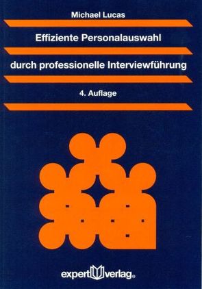 Effiziente Personalauswahl durch professionelle Interviewführung