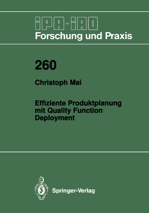 Effiziente Produktplanung mit Quality Function Deployment von Mai,  Christoph