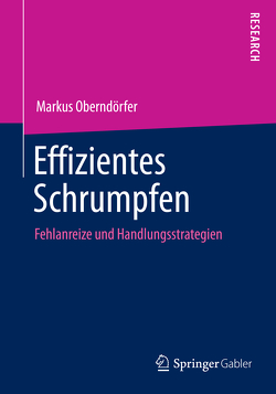 Effizientes Schrumpfen von Oberndörfer,  Markus