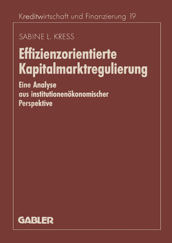 Effizienzorientierte Kapitalmarktregulierung von Kress,  Sabine