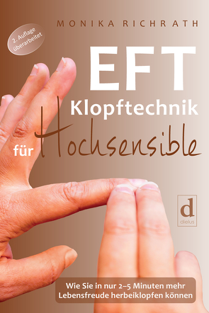 EFT Klopftechnik für Hochsensible von Richrath,  Monika