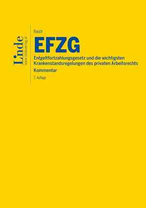 EFZG | Entgeltfortzahlungsgesetz von Rauch,  Thomas