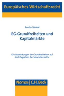 EG-Grundfreiheiten und Kapitalmärkte von Stünkel,  Kerstin