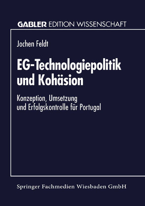 EG-Technologiepolitik und Kohäsion von Feldt,  Jochen