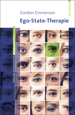 Ego-State-Therapie von Crown House Publishing Limited, Emmerson,  Gordon, Kloosterziel,  Rita