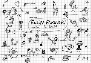 EGON FOREVER! rettet die Welt von Lux,  Andre