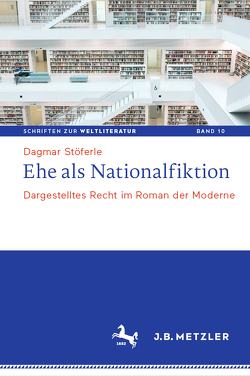 Ehe als Nationalfiktion von Stöferle,  Dagmar