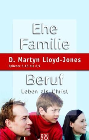 Ehe, Familie, Beruf von Lloyd-Jones,  D Martyn