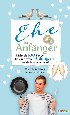 Ehe für Anfänger – Bräutigam von Botermans,  Jack, van Grinsveen,  Wim