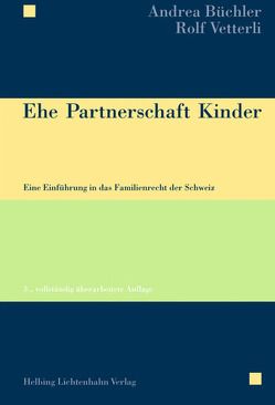 Ehe Partnerschaft Kinder von Büchler,  Andrea, Vetterli,  Rolf