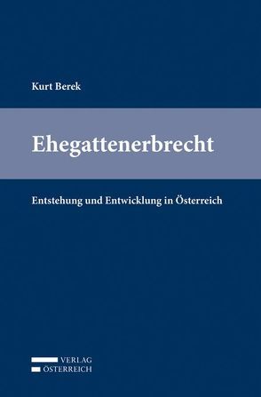 Ehegattenerbrecht von Berek,  Kurt