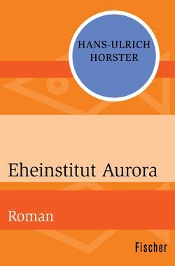 Eheinstitut Aurora von Horster,  Hans-Ulrich