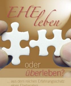 Eheleben oder Überleben? von Behnke,  Hartmut