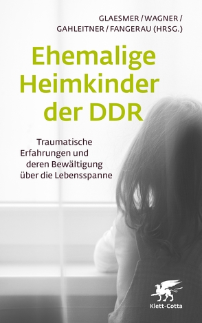 Ehemalige Heimkinder der DDR von Andrade,  Marilena de, Böhm,  Maya, Fangerau,  Heiner, Gabriel,  Maite, Gahleitner,  Silke Birgitta, Glaesmer,  Heide, Hinz,  Uta, Hoffmann,  Doreen, Martensen,  Marie, Martin,  Thomas Geronimo, Oommen-Halbach,  Anne, Söhner,  Felicitas, Wagner,  Birgit