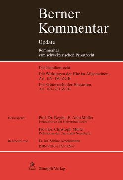 Berner Kommentar Update Eherecht, Art. 159-251 ZGB, 9. Ergänzungslieferung von Aebi-Müller,  Regina E, Müller,  Christoph