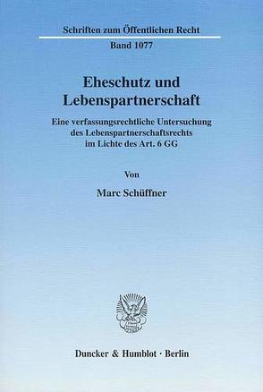 Eheschutz und Lebenspartnerschaft. von Schüffner,  Marc