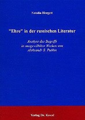 „Ehre“ in der russischen Literatur von Hergett,  Natalia