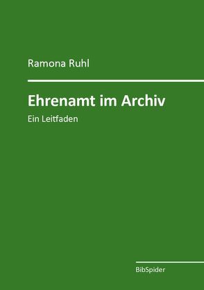 Ehrenamt im Archiv von Ruhl,  Ramona