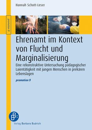 Ehrenamt im Kontext von Flucht und Marginalisierung von Schott-Leser,  Hannah