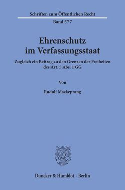 Ehrenschutz im Verfassungsstaat. von Mackeprang,  Rudolf