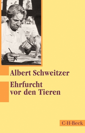 Ehrfurcht vor den Tieren von Gräßer,  Erich, Schweitzer,  Albert