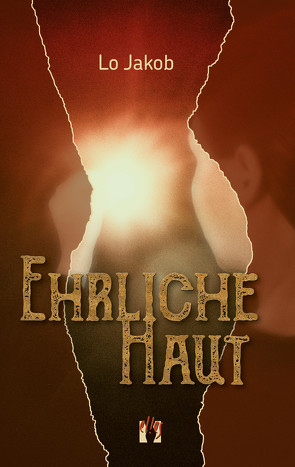 Ehrliche Haut von Jakob,  Lo