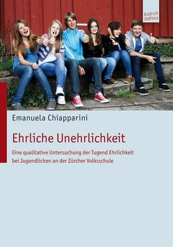 Ehrliche Unehrlichkeit von Chiapparini,  Emanuela