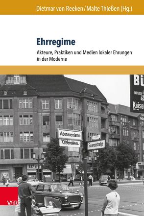 Ehrregime von Buss,  Hansjörg, Fehrlen-Weiss,  Nina, Freitag,  Lena Elisa, Lang,  Susanne, Marszolek,  Inge, Morgenstern,  Ulf, Quadflieg,  Peter M, Robel,  Yvonne, Schmidt,  Daniel, Scholz,  Stephan, Speitkamp,  Winfried, Thieler,  Kerstin, Thiessen,  Malte, von Reeken,  Dietmar, Wächter,  Christian, Weidner,  Marcus, Wurzer,  Markus