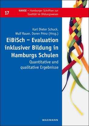 EiBiSch – Evaluation inklusiver Bildung in Hamburgs Schulen von Kulik,  Marta, Prinz,  Doren, Rauer,  Wulf, Schuck,  Karl Dieter