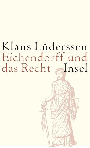 Eichendorff und das Recht von Lüderssen,  Klaus