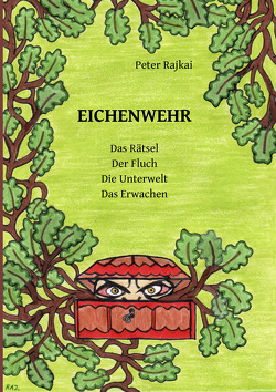 EICHENWEHR von Rajkai,  Peter