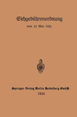 Eichgebührenordnung vom 24. Mai 1924