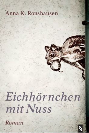 Eichhörnchen mit Nuss von Ronshausen,  Anna K.