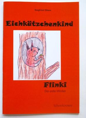 Eichkätzchenkind Flinki von Bliem,  Siegfried