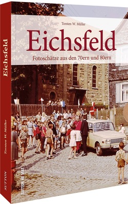 Eichsfeld von Müller,  Torsten W