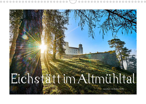 Eichstätt im Altmühltal (Wandkalender 2023 DIN A3 quer) von Treffer,  Markus