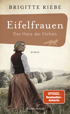 Eifelfrauen: Das Haus der Füchsin von Riebe,  Brigitte