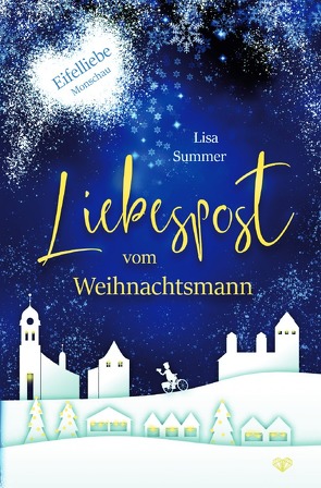 Eifelliebe / Liebespost vom Weihnachtsmann von Summer,  Lisa