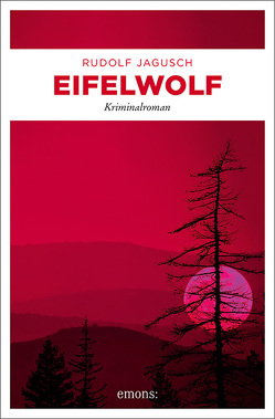 Eifelwolf von Jagusch,  Rudolf