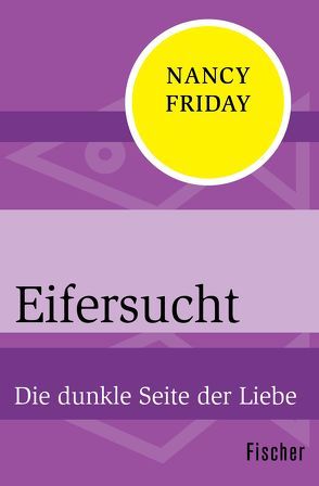 Eifersucht von Friday,  Nancy, Scheidt,  Elke vom