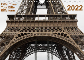 Eiffel Tower – Tour Eiffel – Eiffelturm – Paris 2022 (Wandkalender 2022 DIN A4 quer) von Studio Mark Chicoga,  Photo