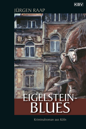 Eigelstein-Blues von Raap,  Jürgen