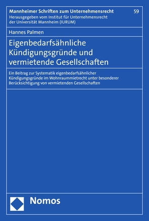 Eigenbedarfsähnliche Kündigungsgründe und vermietende Gesellschaften von Palmen,  Hannes