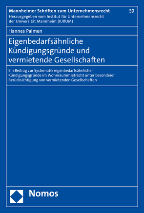 Eigenbedarfsähnliche Kündigungsgründe und vermietende Gesellschaften von Palmen,  Hannes